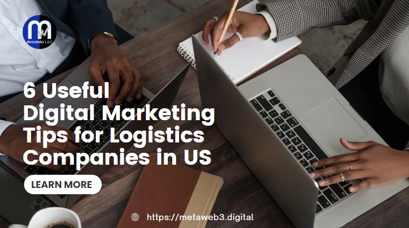 Digital marketing Tips for Logistics companies