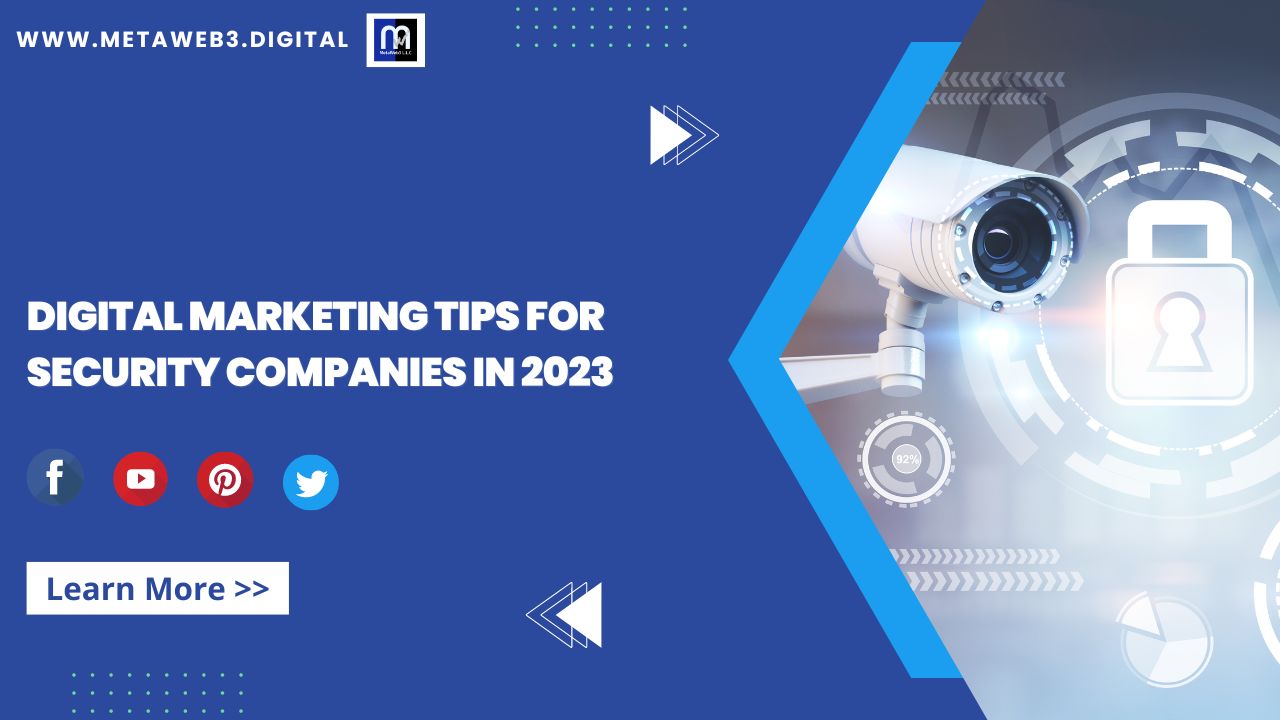 Digital Marketing Tips for Security Companies in 2023