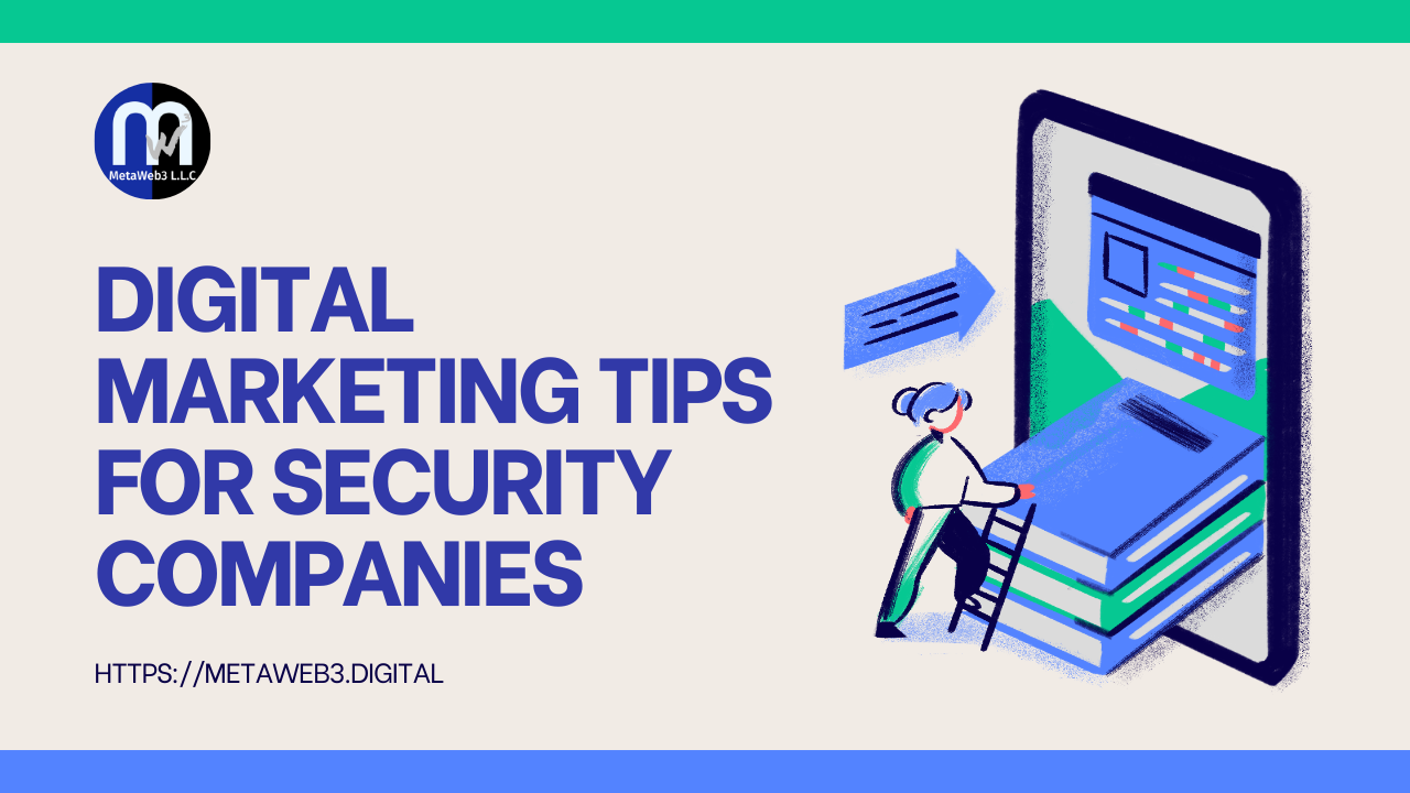 Digital Marketing Tips for Security Companies
