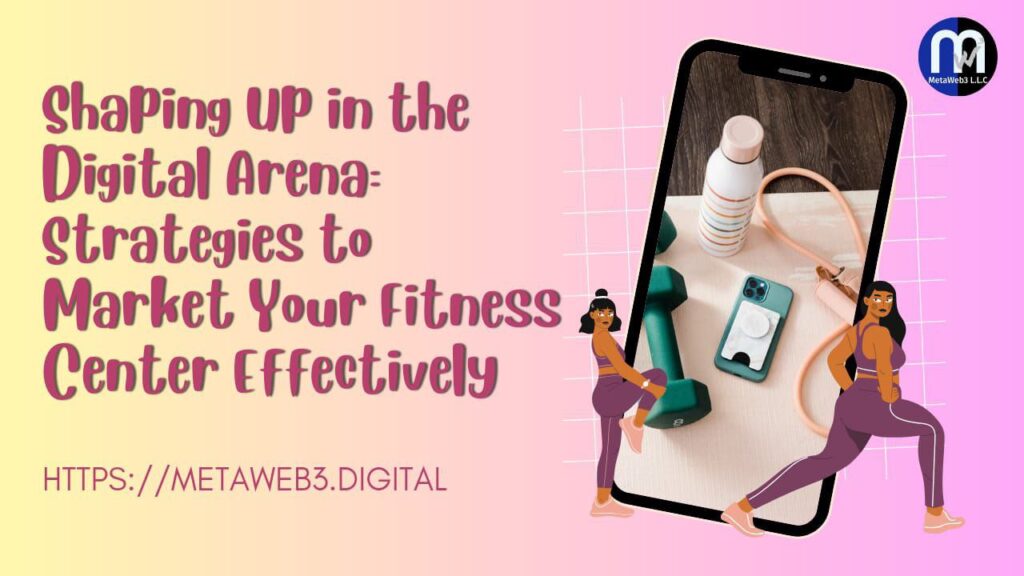 Digital marketing for Fitness Centers