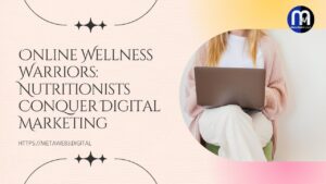 Digital marketing for Nutritionist